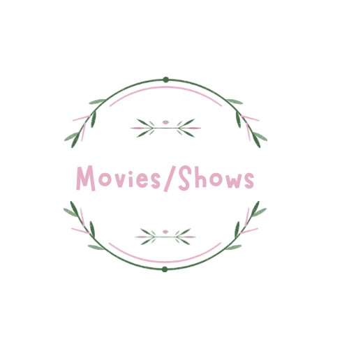 Movies/Shows