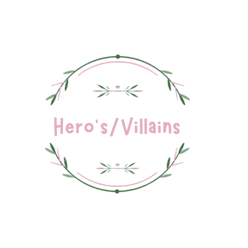 Hero’s/Villains